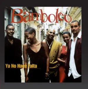 Pochette de Ya no hace falta de Bamboleo
