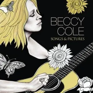 Pochette de Songs & Pictures de Beccy Cole