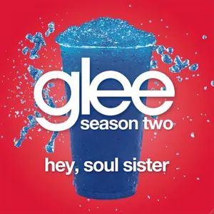 Pochette de Hey, Soul Sister (Glee Cast version) de Glee Cast