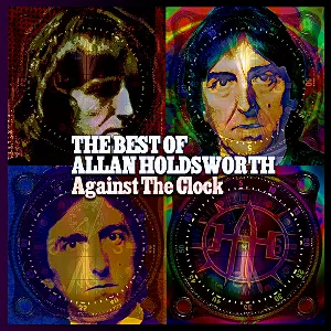 Pochette Against the Clock: The Best of Allan Holdsworth
