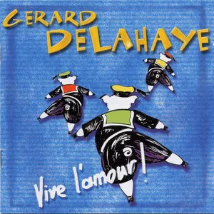 Pochette de Vive l'amour ! de Gérard Delahaye
