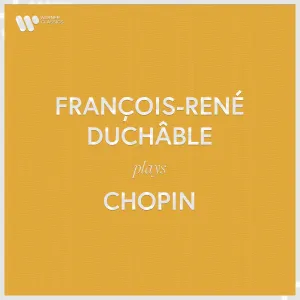 Pochette de François-René Duchâble plays Chopin de Fryderyk Chopin - François‐René Duchâble