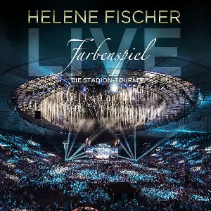 Pochette Farbenspiel Live: Die Stadion-Tournee
