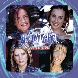 Pochette de Jesse Hold On de B*Witched
