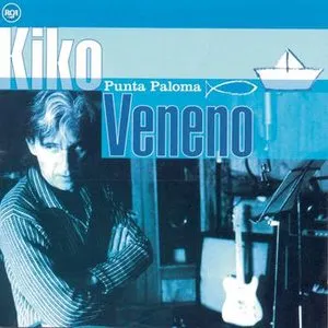 Pochette de Punta Paloma de Kiko Veneno