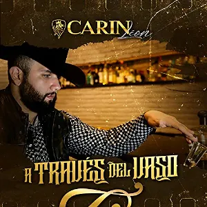 Pochette de A través del vaso de Carin León
