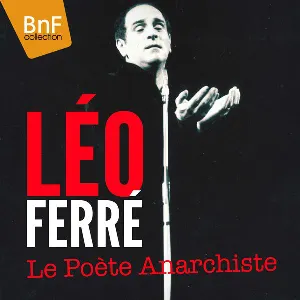 Pochette Léo Ferré - Le Poète anarchiste