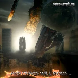 Pochette de …And Chaos Will Reign… de Demonstealer