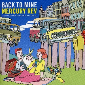 Pochette Back to Mine: Mercury Rev