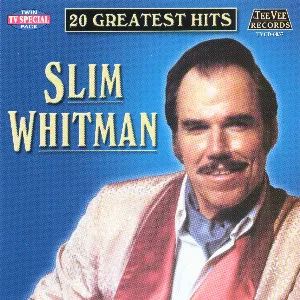 Pochette de 20 Greatest Hits de Slim Whitman