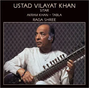 Pochette de Raga Shree de Vilayat Khan