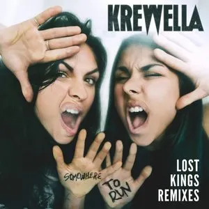 Pochette de Somewhere to Run - Lost Kings (Remixes) de Krewella