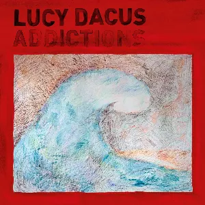 Pochette de Addictions de Lucy Dacus