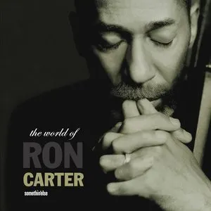 Pochette de The World of Ron Carter de Ron Carter