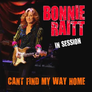 Pochette Bonnie Raitt in Session: Can't Find My Way Home