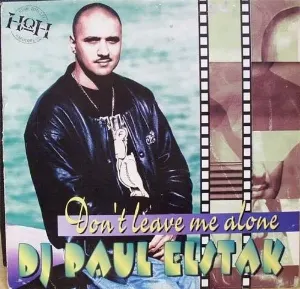 Pochette de Don't Leave Me Alone de DJ Paul Elstak