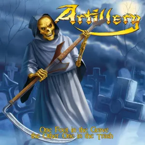 Pochette de One Foot in the Grave, the Other One in the Trash de Artillery