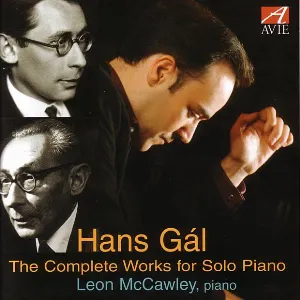 Pochette de The Complete Works for Solo Piano de Hans Gál - Leon McCawley