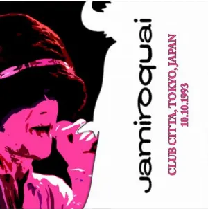Pochette de Club Citta, Tokyo, Japan 10.10.1993 de Jamiroquai