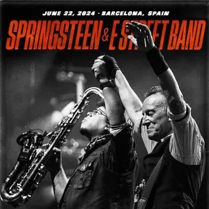 Pochette de 2024‐06‐22: Estadi Olímpic Lluís Companys, Barcelona, Spain de Bruce Springsteen - The E Street Band