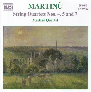 Pochette de String Quartets nos. 4, 5 and 7 de Bohuslav Martinů