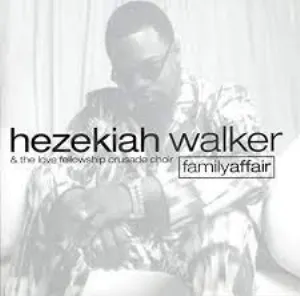Pochette de Family Affair de The Love Fellowship Choir - Hezekiah Walker