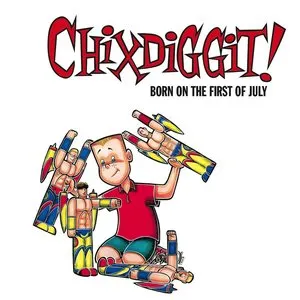 Pochette de Born on the First of July de Chixdiggit!