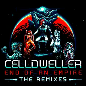 Pochette de End of an Empire: The Remixes de Celldweller