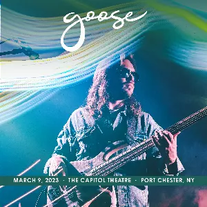 Pochette de 2023-03-09: The Capitol Theatre, Port Chester, NY de Goose