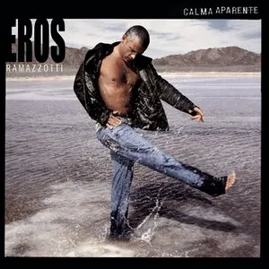 Pochette de Calma aparente de Eros Ramazzotti