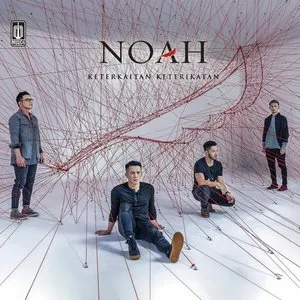 Pochette de Keterkaitan Keterikatan de Noah