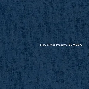 Pochette New Order Presents Be Music