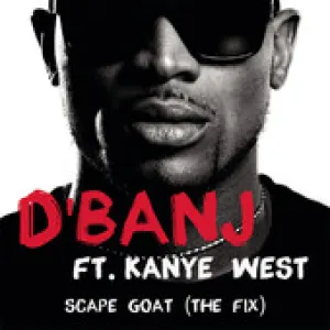 Pochette de Scape Goat (The Fix) de D’banj