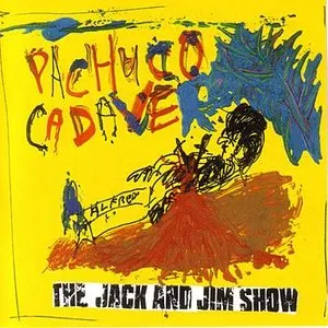 Pochette de Pachuco Cadaver de Eugene Chadbourne