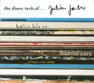 Pochette de The Disco-Tech Of... Julien Jabre de Julien Jabre