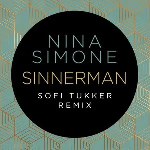 Pochette de Sinnerman (Sofi Tukker remix) de Nina Simone