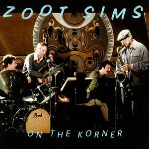 Pochette de On The Korner de Zoot Sims