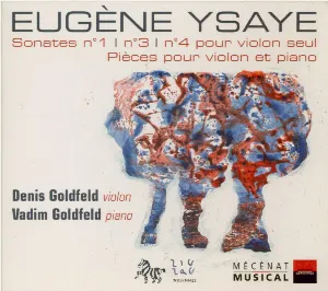 Pochette de Sonates n°1, n°3, n°4 pour violon seul / Pièces pour violon et piano de Eugène Ysaÿe