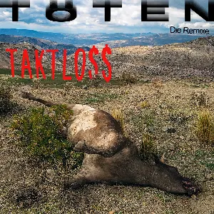 Pochette de Töten (Die Remixe) de Taktloss