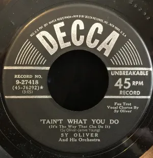 Pochette de 'Tain't What You Do (It's the Way That Cha Do It) / Ain't She Sweet de Sy Oliver and His Orchestra