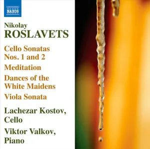 Pochette de Cello Sonatas nos. 1 and 2 / Meditation / Dances of the White Maidens / Viola Sonata de Nikolai Roslavets