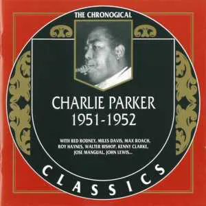 Pochette The Chronological Classics: Charlie Parker 1951-1952