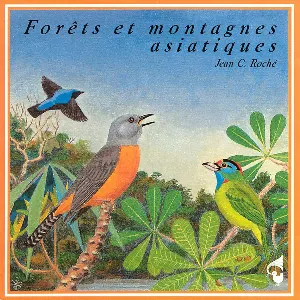 Pochette de Forêts et montagnes asiatiques / Forests and Mountains of Asia de Jean C. Roché