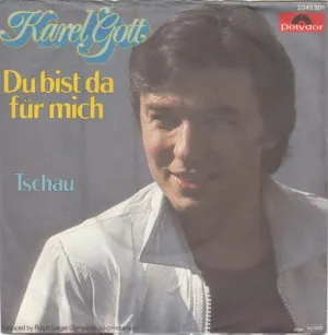 Pochette de Du bist da für mich / Tschau de Karel Gott