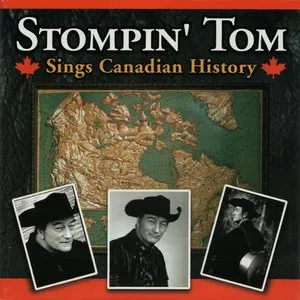 Pochette de Sings Canadian History de Stompin’ Tom Connors