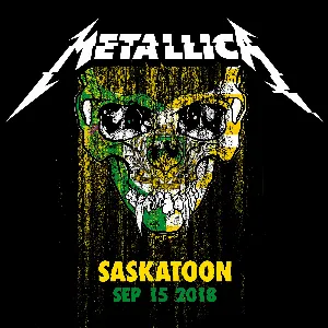 Pochette 2018-09-15: SaskTel Centre, Saskatoon, SK, Canada