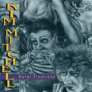 Pochette de Aural Fixations de Kim Mitchell