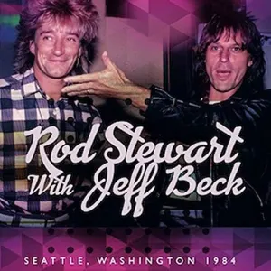 Pochette de Rod Stewart with Jeff Beck - Live at Tacoma Dome, WA (1984-07-08) de Rod Stewart