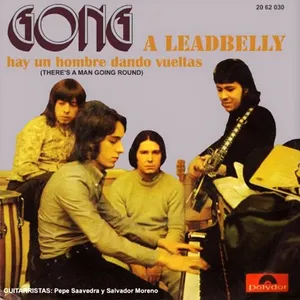 Pochette de A Leadbelly / Hay un hombre dando vueltas de Gong