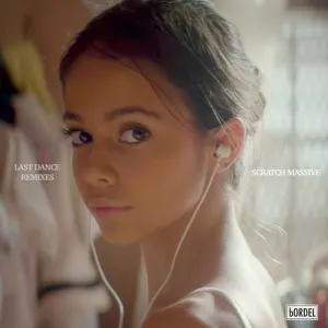 Pochette de Last Dance Remixes de Scratch Massive